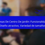 Mesas De Centro De Jardín: Funcionalidad, Diseño atractivo, Variedad de tamaños