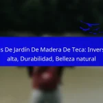 Sillas De Jardín De Madera De Teca: Inversión alta, Durabilidad, Belleza natural